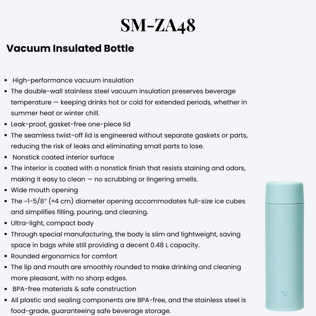 Zojirushi SM-ZA48 Stainless Vacuum Bottle / Mug – 0.48 L Hot & Cold Insulated, Leak-Proof, Nonstick Interior, Ultra-Light & Portable